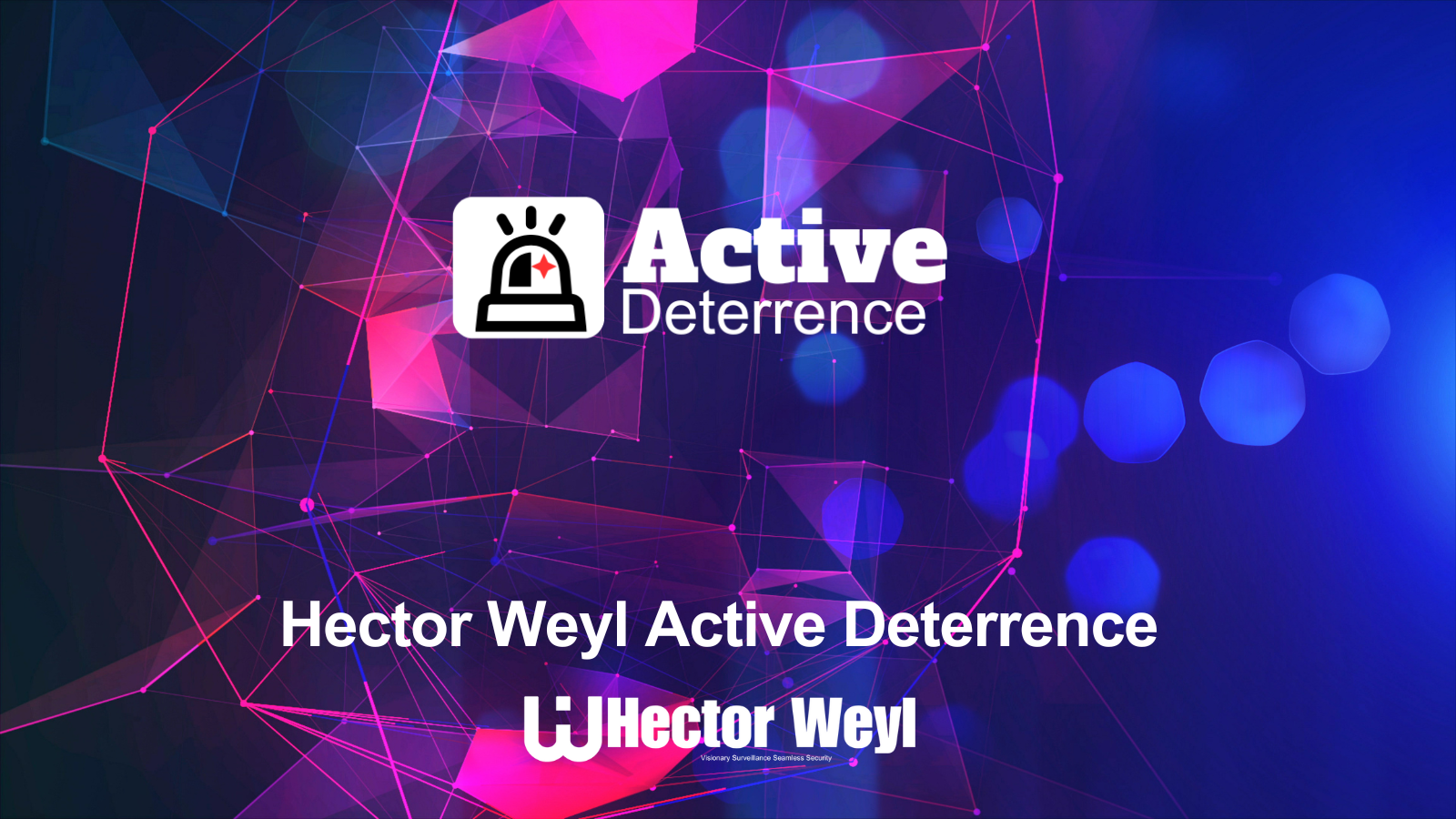 Active Deterrence